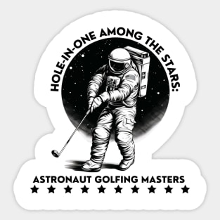 Hole-in-One Among the Stars: Astronaut Golfing Masters Astronaut Golf Sticker